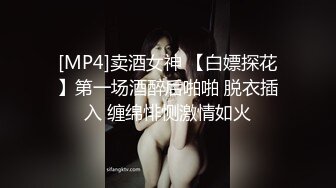 [MP4/1.08G][乐橙摄像头]大学生情侣开房，晚上不睡觉一直亲热干炮，无套暴操，体外射精