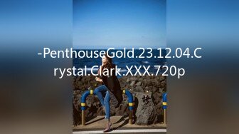 -PenthouseGold.23.12.04.Crystal.Clark.XXX.720p